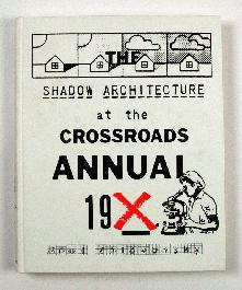 The Shadow Architecture at the Crossroads Annual 19__ - 1